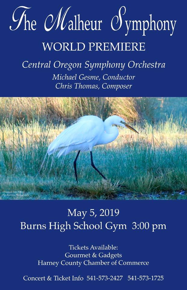 Please join us May 5 , 2019 at 3 p.m. for an amazing concert by the Central Oregon Symphony. They will be preforming the World Premier of the Malheur Symphony This is a free concert but for purposes of a head count we would greatly appreciate it if you would pickup a ticket. We will also have tickets at the door.